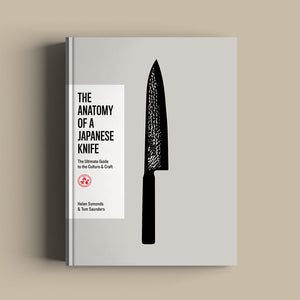 The Anatomy of a Japanese Knife - Symonds and Saunders