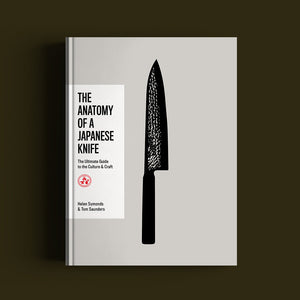The Anatomy of a Japanese Knife - Symonds and Saunders